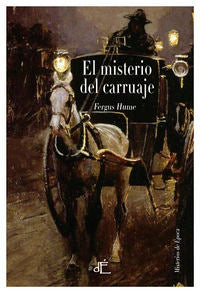 El misterio del carruaje, de FERGUS HUME | portada del libro