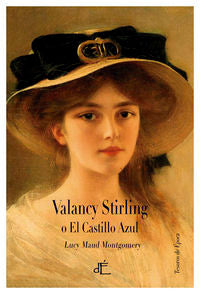 Valancy Stirling, de LUCY MAUD MONTGOMERY | portada del libro