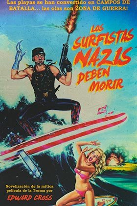 Los surfistas nazis deben morir, de CROSS, EDWARD | portada del libro