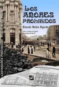Los amores prohibidos, de MUÑOZ FAJARDO,RICARDO | portada del libro
