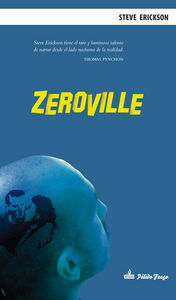 Zeroville, de Erickson, Steve | portada del libro