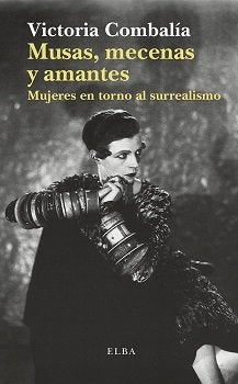 Musas, mecenas y amantes, de Combalía Dexeus, Victoria | portada del libro