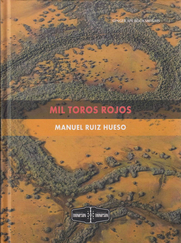 MIL TOROS ROJOS, de Ruiz Hueso | portada del libro