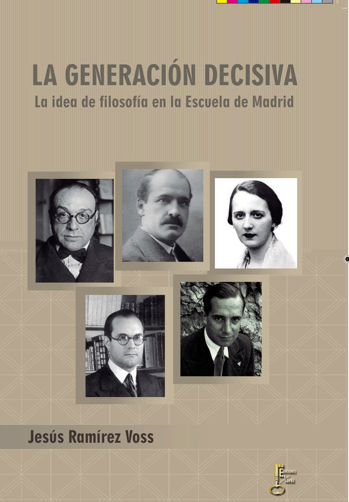 La Generación decisiva, de Ramírez Voss, Jesús | portada del libro