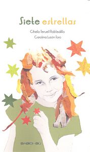 Siete estrellas, de Teruel Robledillo, Chelo | portada del libro