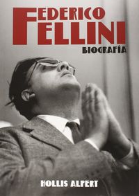 Federico Fellini, de Alpert, Hollis | portada del libro