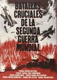 Batallas cruciales de la segunda guerra mundial, de VV.AA. | portada del libro