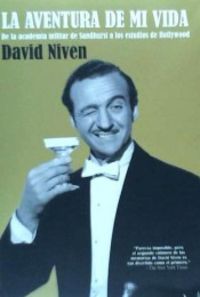 La aventura de mi vida, de Niven, David | portada del libro