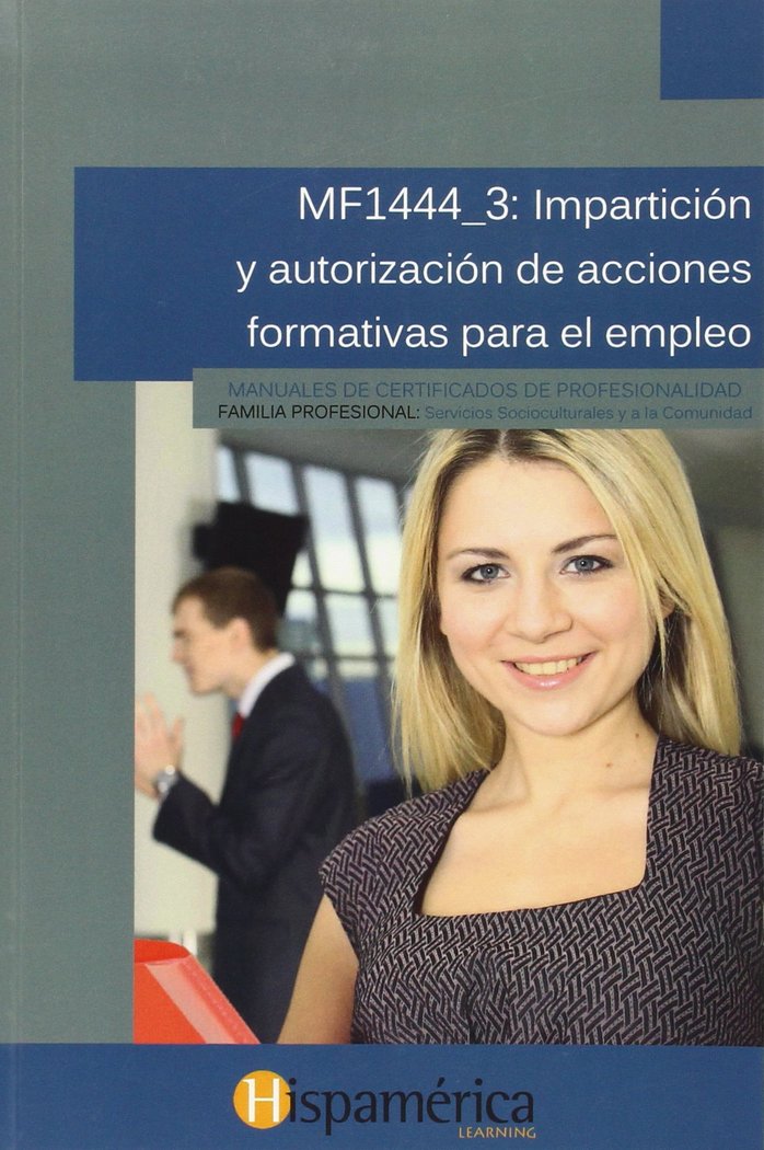 MF1444_3: IMPARTICION Y AUTOR.ACCIONES FORMAT.PARA EMPLEO, de S.L., ANDAVIRA EDITORA | portada del libro