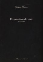 Preparativos de viaje, de Dámaso Alonso | portada del libro
