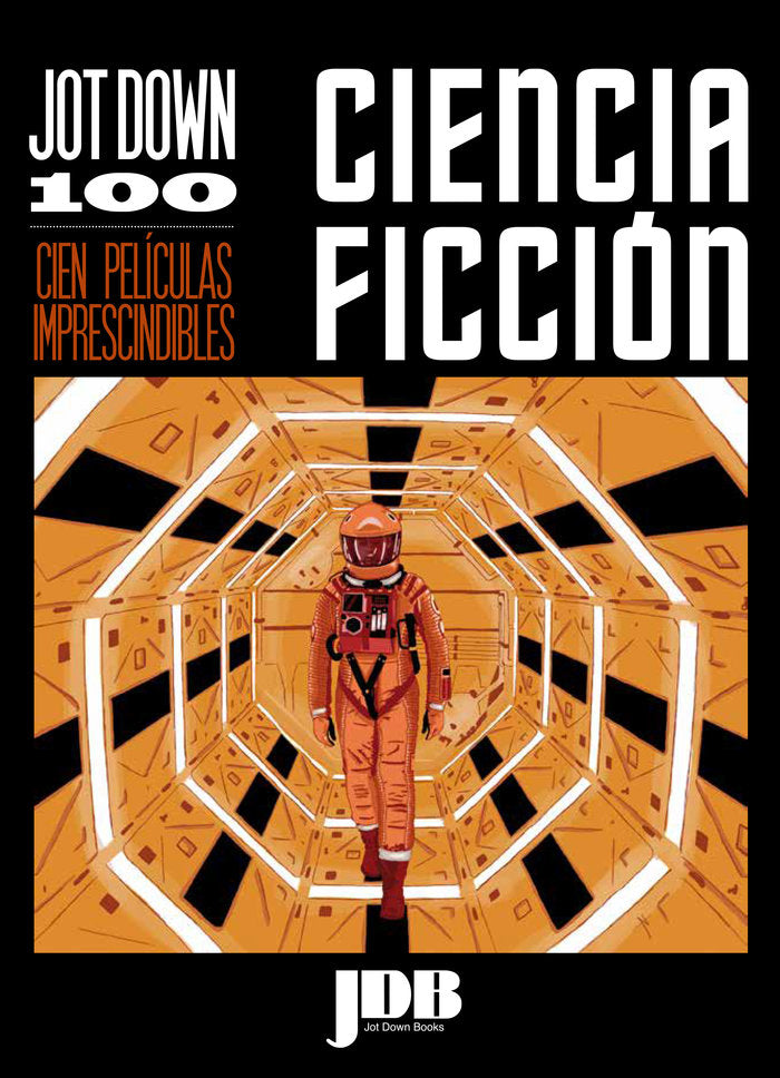 Jot Down 100: Ciencia ficción, de Varios autores | portada del libro