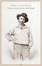 Vida y aventuras de Jack Engle, de Walt Whitman | portada del libro