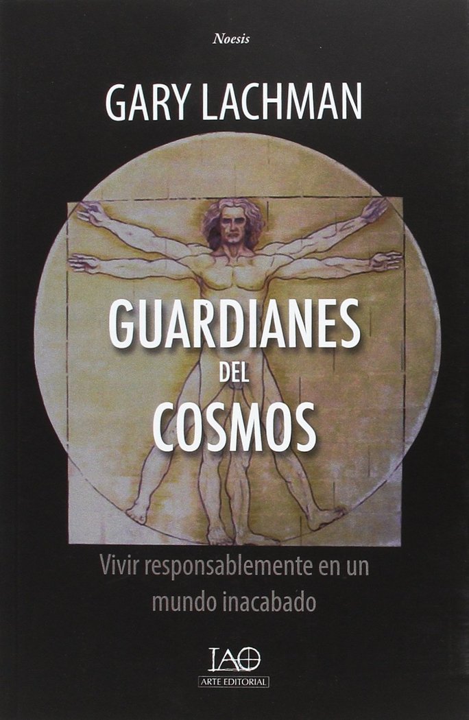 GUARDIANES DEL COSMOS, de GARY LACHMAN | portada del libro