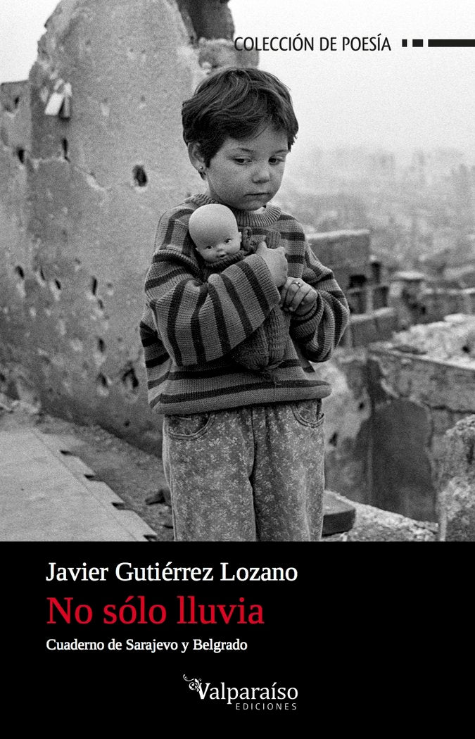 No sólo lluvia, de Gutiérrez Lozano, Javier | portada del libro