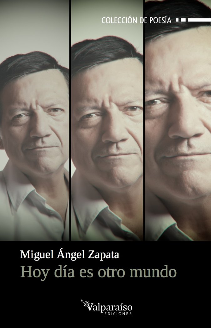 Hoy día es otro mundo, de Zapata, Miguel Ángel | portada del libro