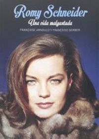 Romy Schneider, de Arnould, Françoise | portada del libro