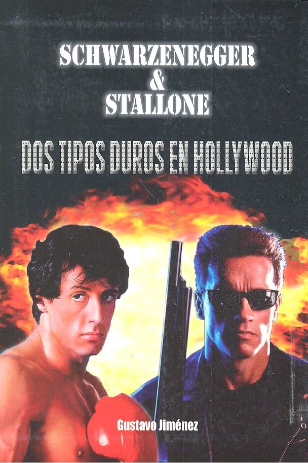 Schwarzenegger & Stallone, de Jiménez Limones | portada del libro