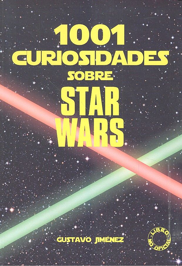 1001 curiosidades sobre Star Wars, de Jiménez Limones | portada del libro