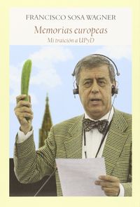 Memorias europeas, de Sosa Wagner, Francisco | portada del libro