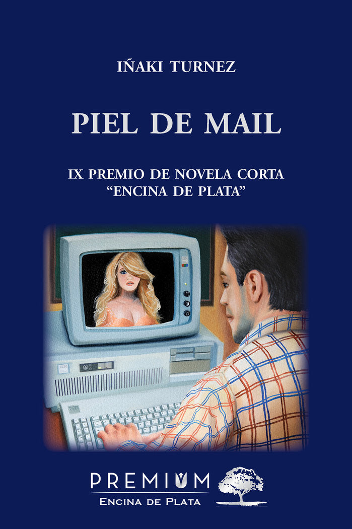 Piel de mail, de Túrnez, Iñaki | portada del libro