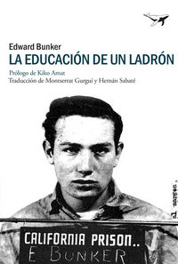 La educación de un ladrón, de Bunker | portada del libro