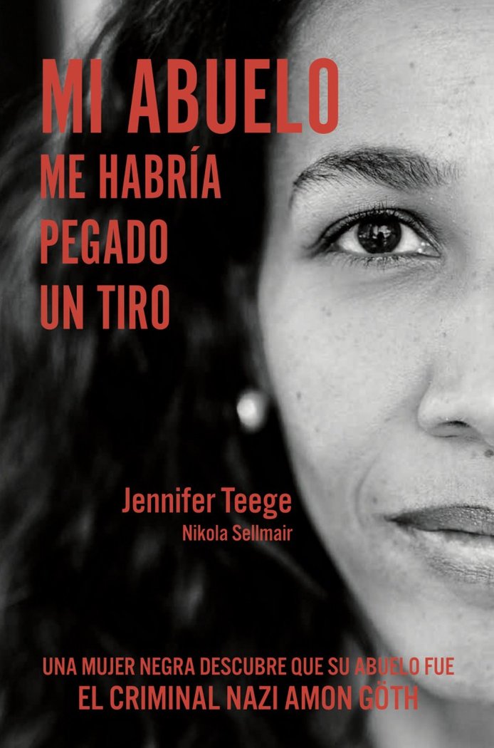 MI ABUELO ME HABRÍA PEGADO UN TIRO, de TEEGE, JENNIFER | portada del libro
