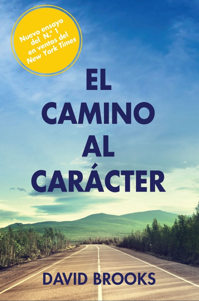 EL CAMINO AL CARÁCTER, de BROOKS, DAVID | portada del libro