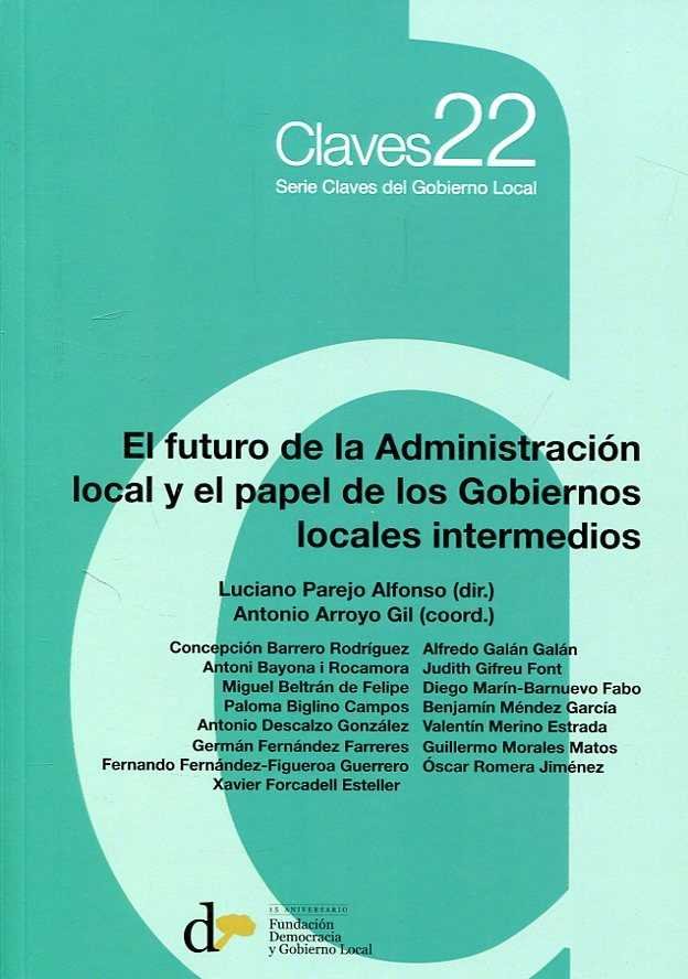 El futuro de la Administración local y el papel de los Gobiernos locales intermedios | portada del libro