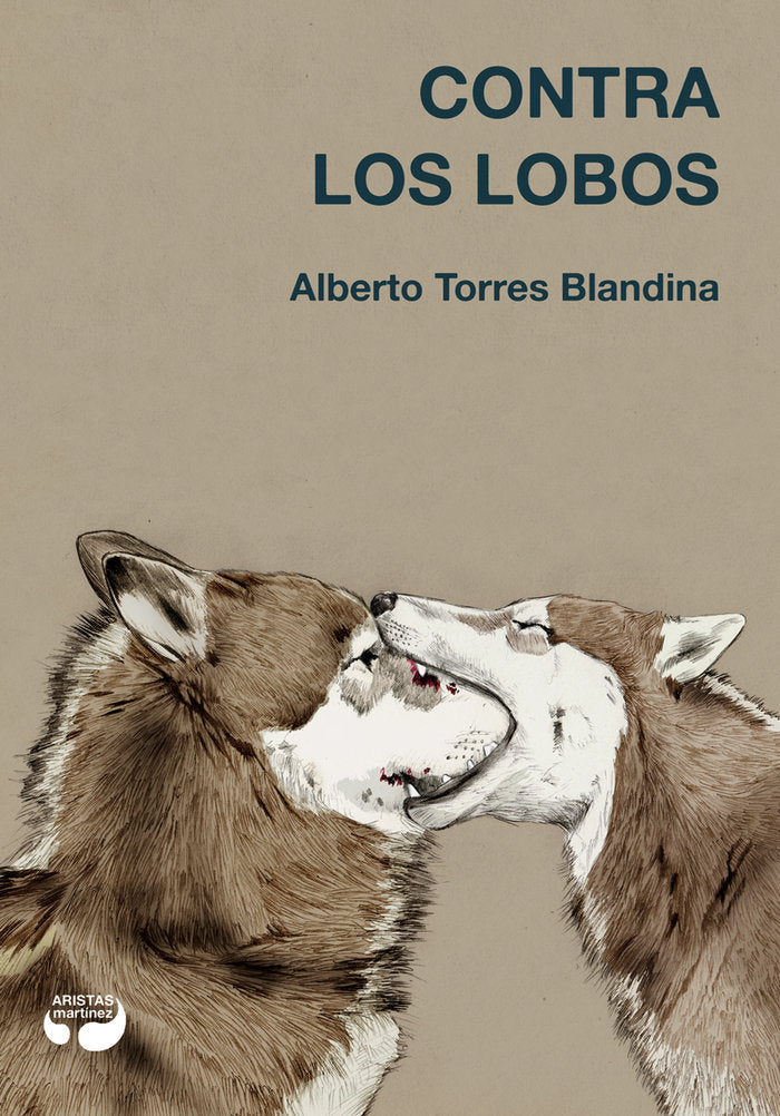 Contra los lobos, de Torres Blandina, Alberto | portada del libro