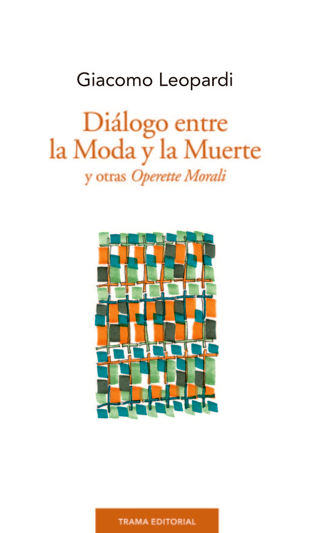 Diálogo entre la Moda y la Muerte, de Leopardi | portada del libro