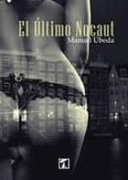 El último nocaut, de MANUEL UBEDA FLORES | portada del libro