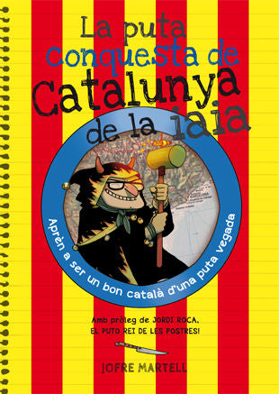 La puta conquesta de Catalunya de la iaia, de Martell, Jofre | portada del libro