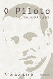 O Piloto. O último guerrilleiro, de Eiré López | portada del libro