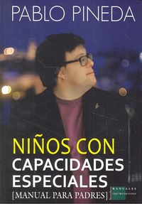Niños con capacidades especiales, de PINEDA FERRER | portada del libro