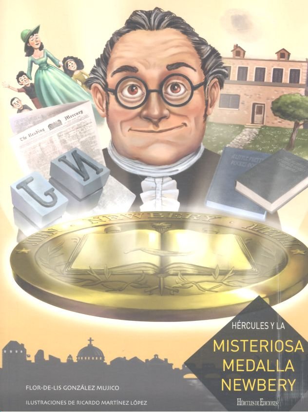 Hércules y la misteriosa medalla Newbery, de Gónzalez Mujico, Flor-de- lis | portada del libro