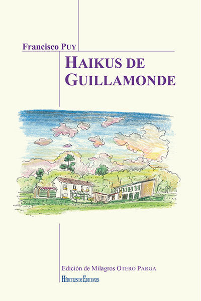 Haikus de Guillamonde, de Puy Muñoz, Francisco | portada del libro