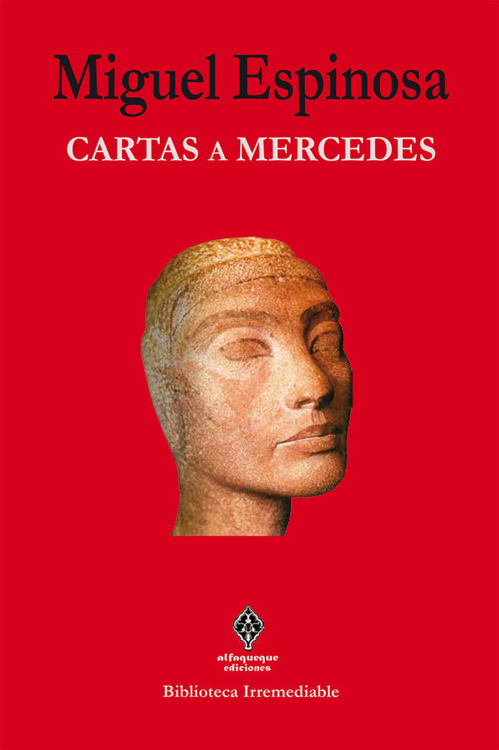 Cartas a Mercedes, de Espinosa Gironés, Miguel | portada del libro