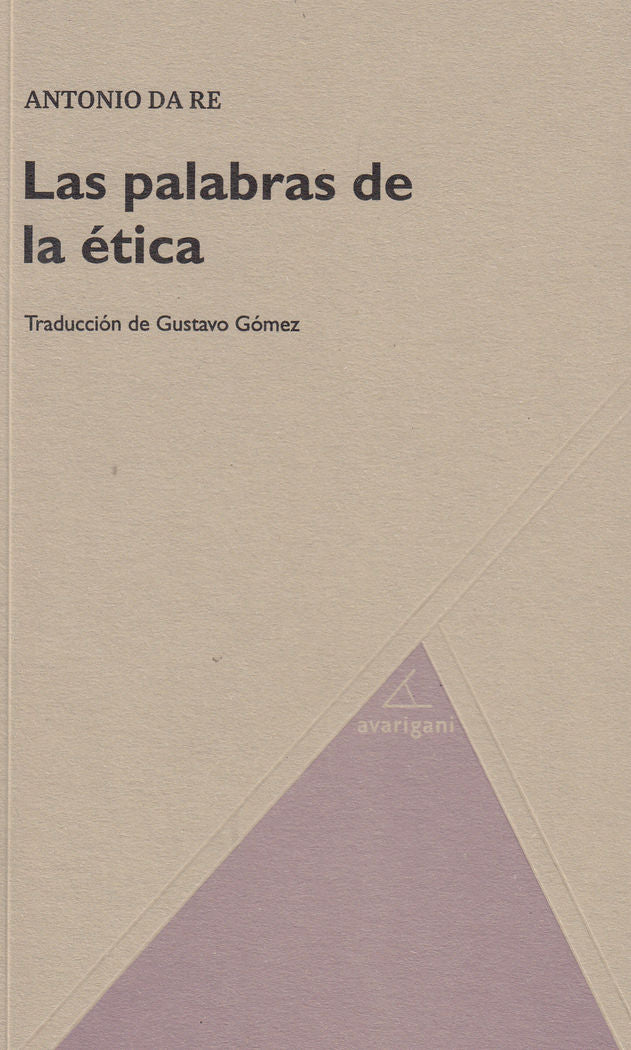 Las palabras de la ética, de Da Re, Antonio | portada del libro