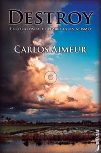 Destroy, de Aimeur Urios, Carlos | portada del libro