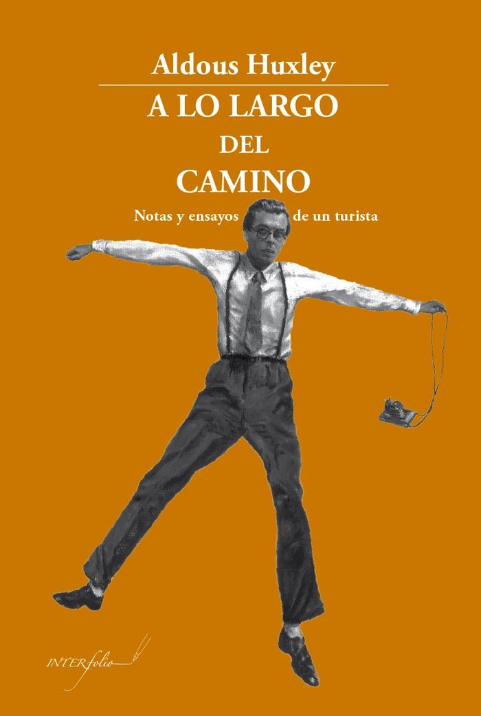 A lo largo del camino, de Huxley, Aldous | portada del libro