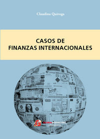 Casos de finanzas internacionales, de Quiroga Busticchi, Claudina | portada del libro