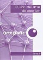 El link de la ortografia 6º, de Varios autores | portada del libro