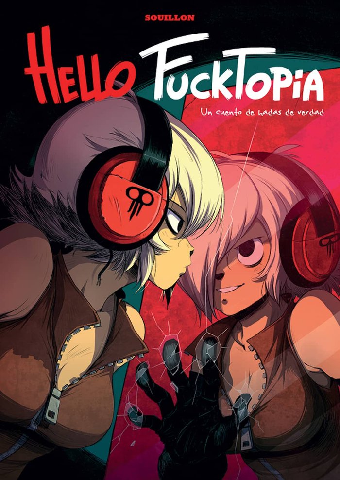 Hello Fucktopia, de Souillon | portada del libro