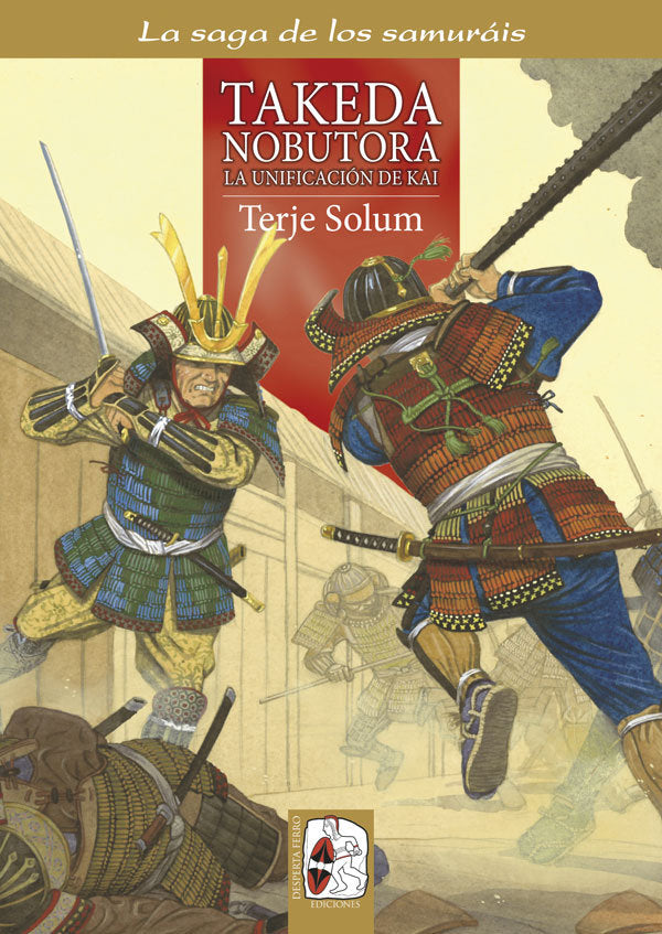 Takeda Nobutora. La unificación de Kai, de Solum, Terje | portada del libro