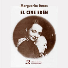 El cine Edén, de Duras, Marguerite | portada del libro
