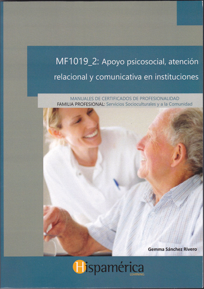 MF1019_2: APOYO PSICOSOCIAL, AT.RELACIONAL Y COMUNIC.INSTIT, de SÁNCHEZ, GEMMA | portada del libro