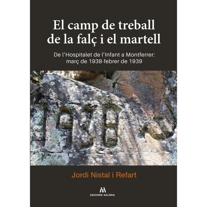 EL CAMP TREBALL DE FALÇ I EL MARTELL CATAL, de NISTAL REFART | portada del libro