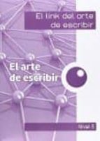 El link del arte de escribir 6º, de Varios autores | portada del libro