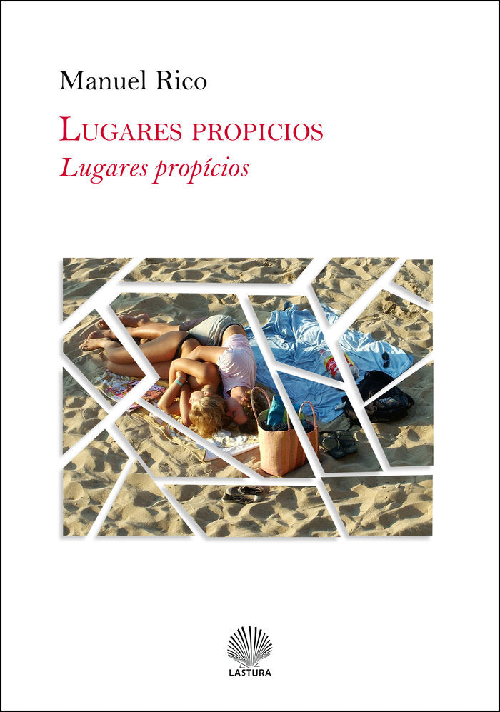 LUGARES PROPICIOS, de RICO, MANUEL | portada del libro