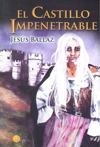 CASTILLO IMPENETRABLE, EL, de Ballaz Zabalza | portada del libro